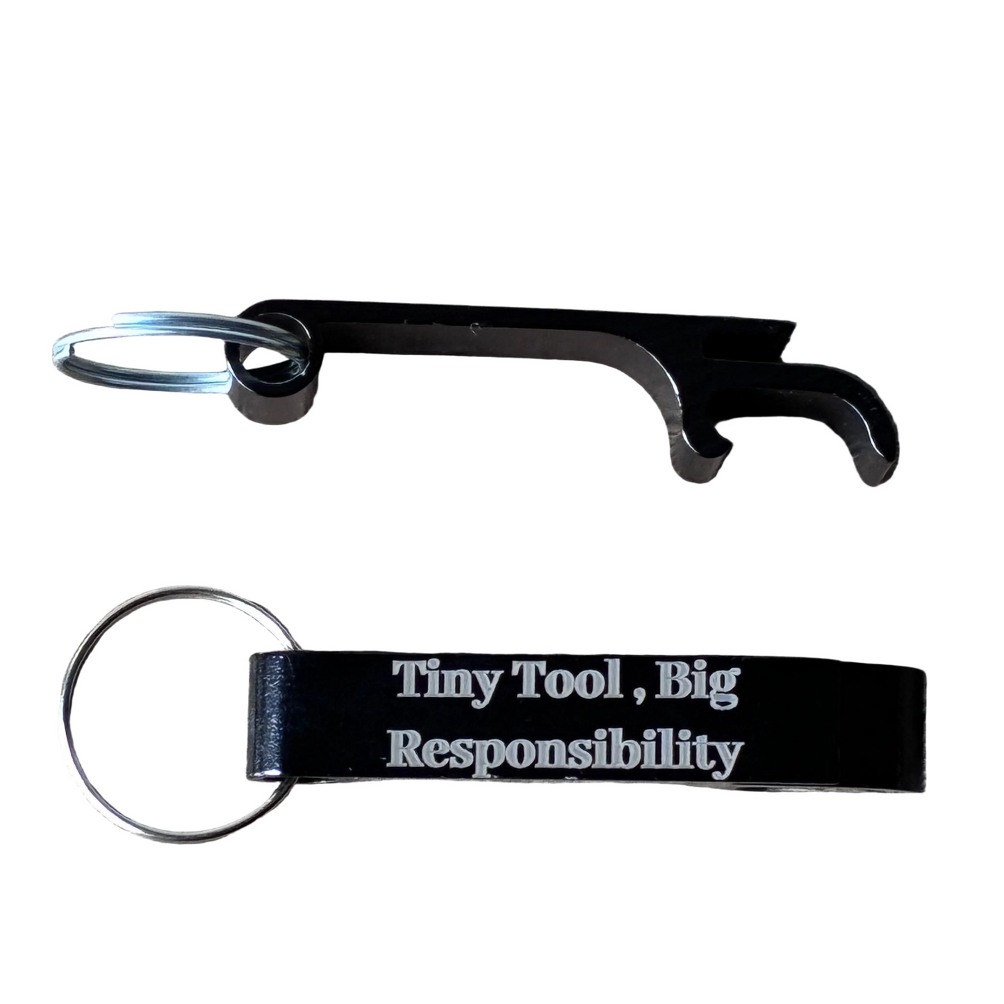 Black bottle opener keychain with 'Tiny Tool, Big Responsibility' text on a white background